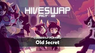 HIVESWAP Act 2 OST – 19. Old Secret