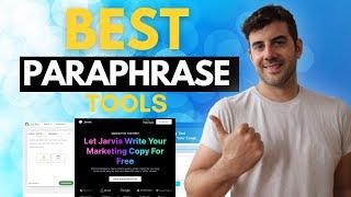 The 10 Best Paraphrase Tools for Article Writing (Free and Paid)