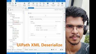 UiPath XML Deserialize | Method 2 | API | RPA | UiPath Developer scenarios