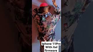 Clone IPhone 11 : iPhone 11 Pro with itel firmware 