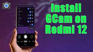 Download GCam 8.5 for Redmi 12 (Google Camera APK Port Install)