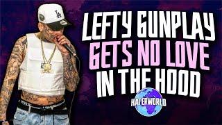 Lefty Gunplay Gets No Love In The Nickerson Gardens "Blood Hood" Is The Hype Over For lefty ?