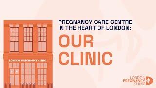 London Pregnancy Clinic: Pregnancy Care Centre in the heart of London