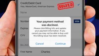 Your Payment Method Was Declined Update It or Provide A New Payment Method and Try Again / iOS 18