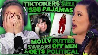 TikTokers Face Backlash for Selling $98 Pajamas + Molly Rutter Swears Off Men & Gets Political (195)