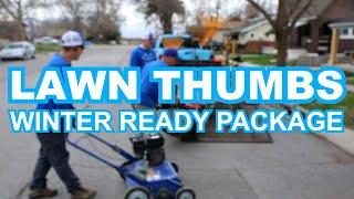 Lawn Thumbs Winter Ready Package