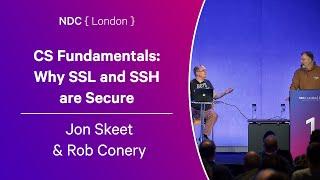 CS Fundamentals: Why SSL and SSH are Secure - Jon Skeet & Rob Conery