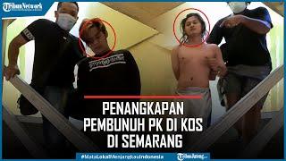 Detik-detik Penangkapan Pembunuh PK Di Kos Pusponjolo Semarang
