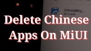 How To Delete Chinese Apps On Miui