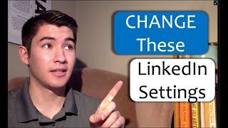 5 LinkedIn Settings You Should Change Right Now to Improve Your Job Search [2024]