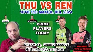 THU vs REN Dream11Analysis | Sydney Thunder vs Melbourne Red BBL Dream11  Prediction |THU vs REN