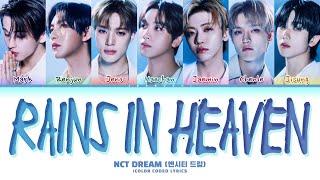 NCT DREAM' Rains in Heaven' Lyrics (Color Coded Lyrics)