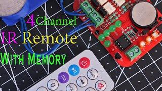 With EEPROM, Without Relay, IR 4 Channel Remote Control System . For your Room Appliances. (V.2)