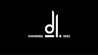 dl Show Reel 2022 v01