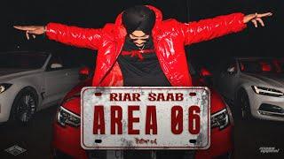 Area 06 (Official Video) | Riar Saab