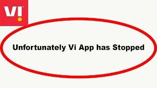 Fix Vi Unfortunately Has Stopped | How To Solve Vi App Not Working (Not Open) Problem | PSA 24