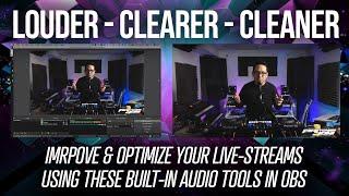 Improve your live-stream audio sound quality and loudness without clipping | OBS Tutorial