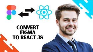 How to Convert Figma to React JS (EASY)