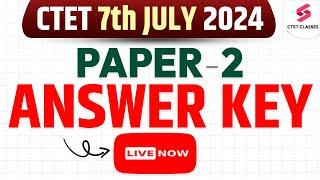 CTET Paper 2 ANSWER KEY | CTET JULY Paper 2 ANSWER KEY | CTET 7 JULY ANSWER KEY PAPER 2