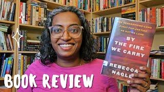 By the Fire We Carry by Rebecca Nagle | Book Review