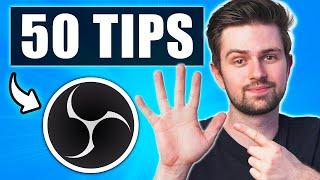 50 Tips For OBS That Will Change How You Stream (2022)