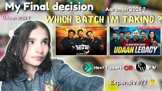 Which Batch finally I'm taking as a CBSE 10th Grader ??|| Aarambh or Udaan || My Final decision ||