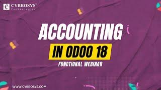 Odoo 18 Accounting Webinar 2025 | Odoo 18 Functional Webinar | Odoo For Accountants- Odoo 18 Webinar