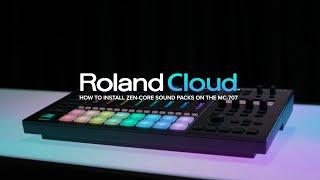 Roland MC-707 - How to Install ZEN-Core Sound Packs from Roland Cloud