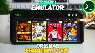 Xemu Original Xbox Emulator On Android - Running natively | Best Xbox Emulator Android 2025