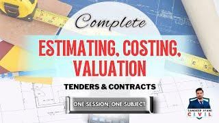 Estimating Costing and Valuation | One Session One Subject   SSC JE | State AEN | SANDEEP JYANI