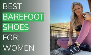 3 Best Barefoot Shoes For Women 2021