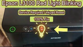 Epson L3100 Red Light Blinking Solution | Epson Printer Reset Kaise Kare | Service Required // Ink