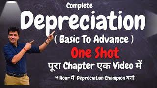 Complete Depreciation Chapter in One Shot  | SLM Method, WDV Method, Provision  | Class 11 Accounts