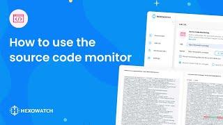 How to Monitor for Source Code Changes on Any Page, JS or CSS file | Hexowatch tutorial