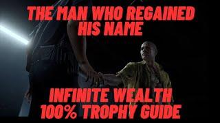 The Man Who Regained His Name - Infinite Wealth 100% Guide