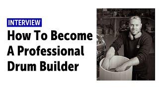 How To Become A Professional Drum Builder - Solid Drums Switzerland