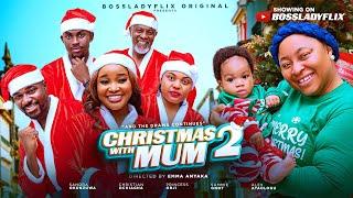 CHRISTMAS WITH MUM Pt. 2  Sandra Okunzuwa Christian Ochiagha Princess Orji Sammie Onot Alex Ayaologu