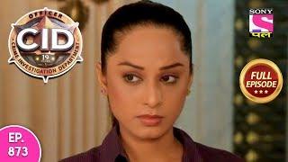 CID - Full Episode 873 - 27th December, 2018