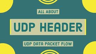 What is UDP Header? UDP Header in Depth | UDP Header in Details