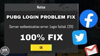 Fix SEVER AUTHENTICATION ERROR. LOGIN FAILED (211) PUBG LOGIN PROBLEM