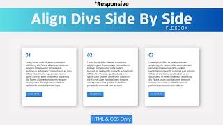 How to Align Divs Side by Side in HTML & CSS | Align Three Divs | Responsive
