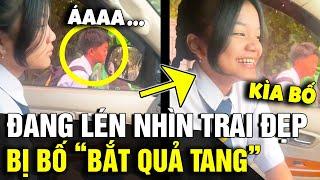 Đang lén lút 'NGẮM TRAI ĐẸP', cô bé ngượng đỏ mặt vì bị bố 'BẮT QUẢ TANG' | Tin Nhanh 3 Phút