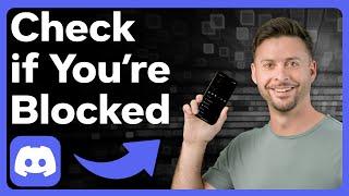 How To Check If Someone Blocked You On Discord