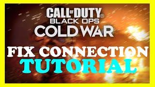 Black Ops Cold War - How to Fix Connection/Network Issues | Complete TUTORIAL 2022