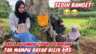 SEDIH BANGET DENGAR CERITA PAHIT GADIS INI SEMPAT TIDUR DI EMPERAN ORANG TAK MAMPU BAYAR BILIK KOS