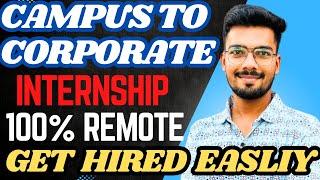 Best Campus to Corporate Internship | Become job ready | Internships for college students