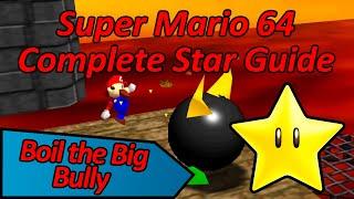 Boil the Big Bully - Super Mario 64 Complete Star Guide