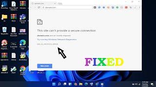 How to fix err ssl protocol error google chrome in windows 11