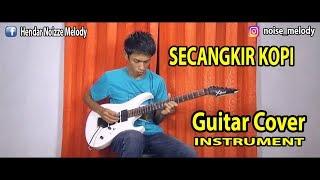 SECANGKIR KOPI Guitar Cover Instrument By:Hendar