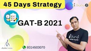 Crack GAT-B 2021 in 45 days | GAT-B | JNUEE| BHU | DU